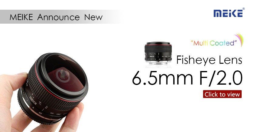 MEIKE 6.5MM F2.0鱼眼镜头评测报告